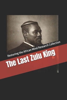 The Last Zulu King