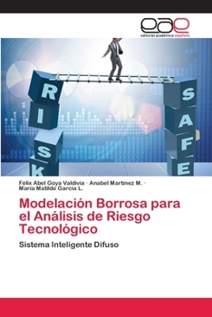 Modelaci�n Borrosa para el An�lisis de Riesgo Tecnol�gico