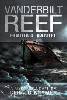 Paperback Vanderbilt Reef: Finding Daniel Book