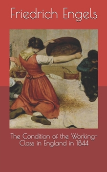 The Condition of the Working-Class in England in 1844