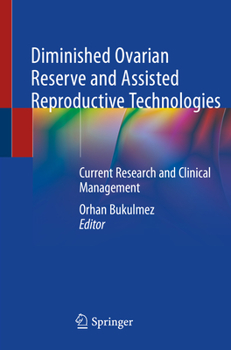 Paperback Diminished Ovarian Reserve and Assisted Reproductive Technologies: Current Research and Clinical Management Book
