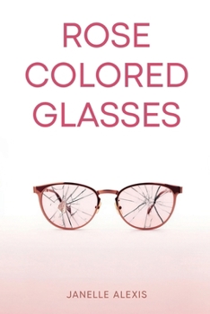 Paperback Rose Colored Glasses Book