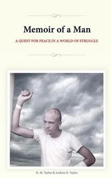 Paperback Memoir of a Man: A Quest for Peace in a World of Struggle Book