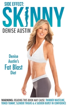 Hardcover Side Effect: Skinny: Denise Austin's Fat-Blast Diet Book