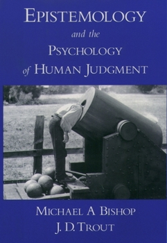 Paperback Epistemology and the Psychology of Human Judgment Book