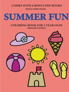 Paperback Coloring Book for 2 Year Olds (Summer Fun) Book