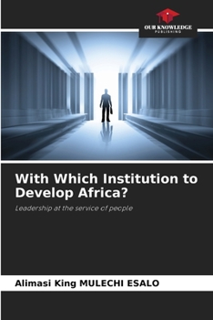 Paperback With Which Institution to Develop Africa? Book