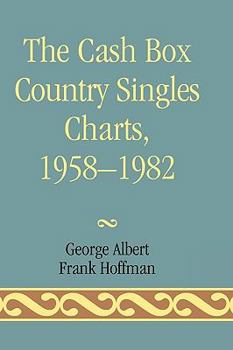 Hardcover The Cash Box Country Singles Charts, 1958-1982 Book