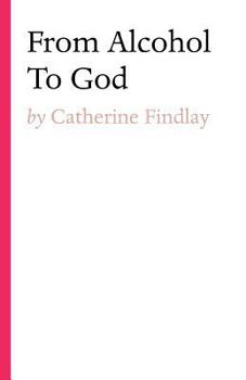 Paperback From Alcohol to God Book