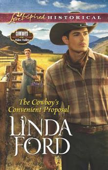 The Cowboy's Convenient Proposal - Book #4 of the Cowboys of Eden Valley