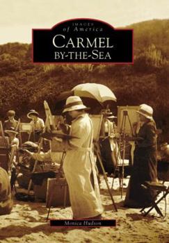 Carmel-by-the-Sea - Book  of the Images of America: California