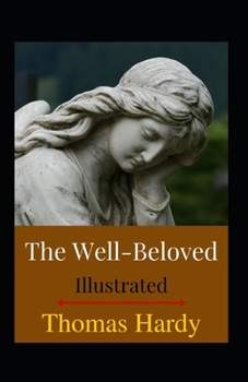 The Well-Beloved Illustrated: Fiction, Romance