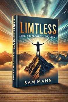 Paperback Limitless: The Freedom to Succeed Book