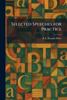 Selected Speeches for Practice