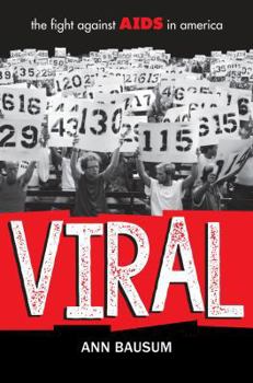 Hardcover Viral: The Fight Against AIDS in America Book