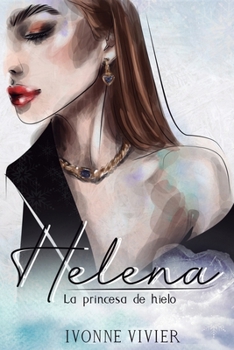 Paperback Helena, la princesa de hielo. [Spanish] Book