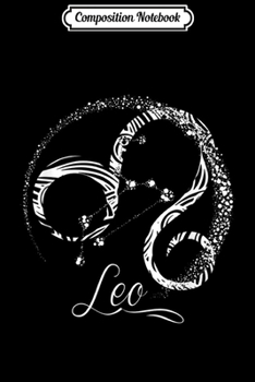 Composition Notebook: Leo Zodiac Sign Women Man Lion Birthday Gift  Journal/Notebook Blank Lined Ruled 6x9 100 Pages