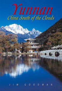 Paperback Yunnan: China South of the Clouds Book
