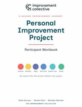 Paperback Personal Improvement Project: Participant Workbook Book