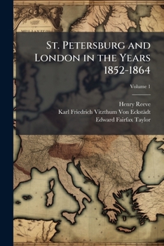 Paperback St. Petersburg and London in the Years 1852-1864 Book