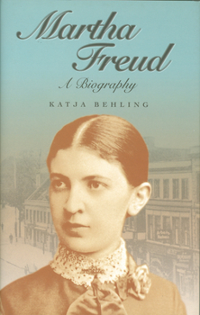 Paperback Martha Freud: A Biography Book