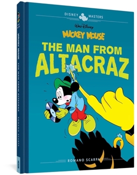 Hardcover Walt Disney's Mickey Mouse: The Man from Altacraz: Disney Masters Vol. 17 Book