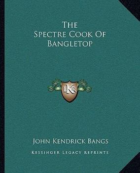 Paperback The Spectre Cook Of Bangletop Book