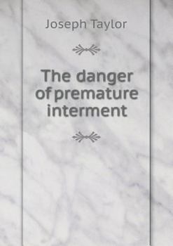 Paperback The danger of premature interment Book