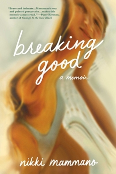 Paperback Breaking Good: A Memoir Book