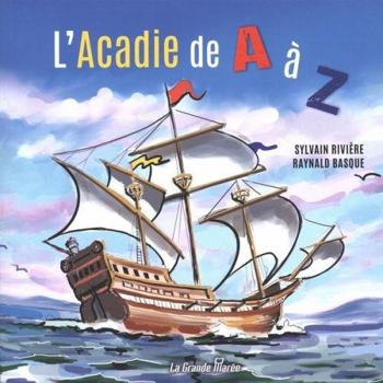 Paperback L'Acadie de A à Z [French] Book