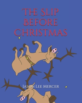 Paperback The Slip Before Christmas Book