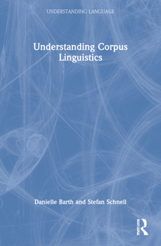 Paperback Understanding Corpus Linguistics Book