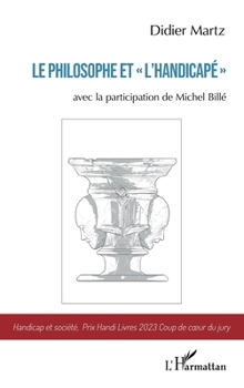 Paperback Le philosophe et "l'handicapé" [French] Book