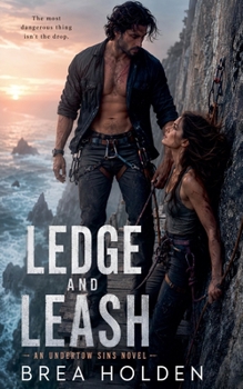 Ledge And Leash (Undertow Sins)