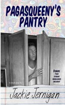 Paperback Pagasqueeny's Pantry: Pagasqueeny's Pantry Book