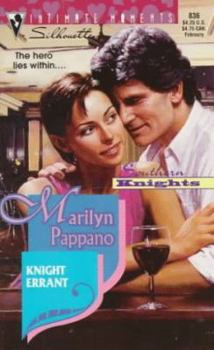 Knight Errant   (Silhouette Silhouette Intimate Moments, No 836) - Book #6 of the Southern Knights