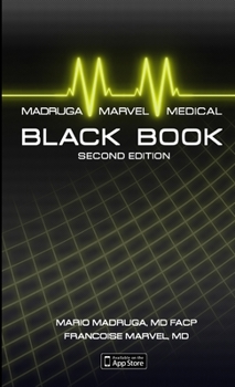 Paperback Madruga and Marvel's Medical Black Book: Guide to Differential Diagnosis, Mnemonics, and Clinical Pearls, SECOND EDITION Book