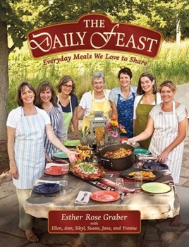 Hardcover Daily Feast: Everyday Meals We Love to Share Book