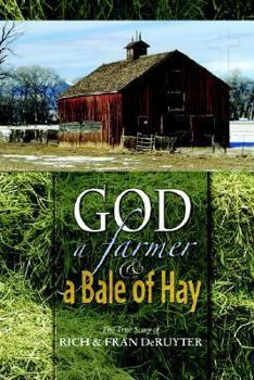 God, a Farmer & a Bale of Hay