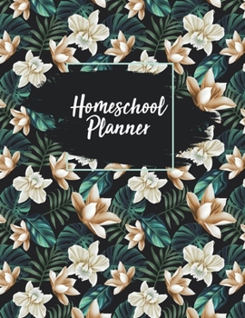 Paperback Homeschool Planner: Plan your Homeschool, Monthly Calendar, Weekly Schedules, Weekly Lesson Plans, Daily Schedule, Curriculum Research, Cu Book