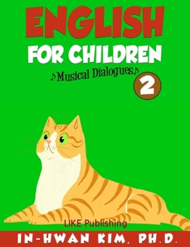 Paperback English for Children Musical Dialogues Book 2: English for Children Textbook Series Book