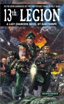 13th Legion - Book #1 of the Last Chancers