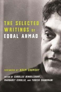 Paperback The Selected Writings of Eqbal Ahmad Book