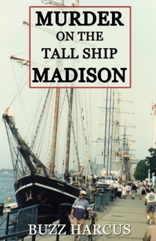 Paperback Murder On The Tall Ship Madison Book