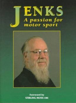 Hardcover Jenks a Passion for Motorsport: The Words & Life of Denis Jenkinson Book