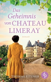 Paperback Das Geheimnis von Chateau Limeray [German] Book