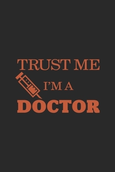 Paperback Trust Me I'm a doctor: Patient diary for doctors Book