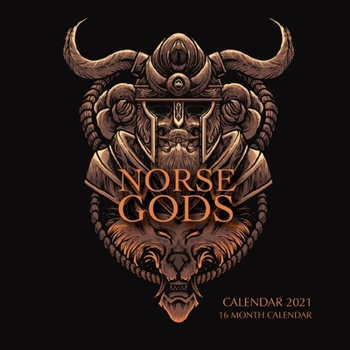 Paperback Norse Gods Calendar 2021: 16 Month Calendar Book