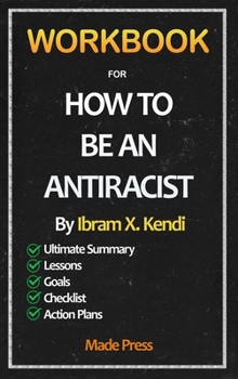 Hardcover Workbook For How To Be An Antiracist Book
