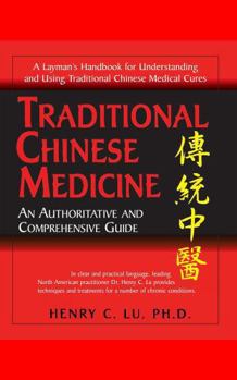 Paperback Traditional Chinese Medicine: How to Maintain Your Health and Treat Illness Book